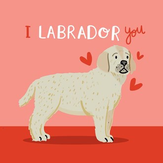 Greeting Card Labrador You
